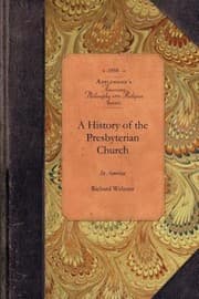 Tapa de A History of the Presbyterian Church in America
Amer Philosophy Religion