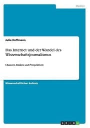 Tapa de Das Internet Und Der Wandel Des Wissenschaftsjournalismus Chancen Risiken Und Perspektiven