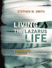 Tapa de Living The Lazarus Life A Guidebook For Spiritual Transformation