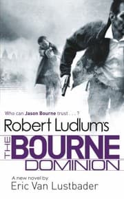 Tapa de Robert Ludlums The Bourne Dominion A New Jason Bourne Novel