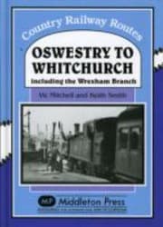 Tapa de Oswestry To Whitchurch And The Wrexham Branch