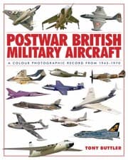 Tapa de Postwar British Military Aircraft A Colour Photographic Record From 19451970