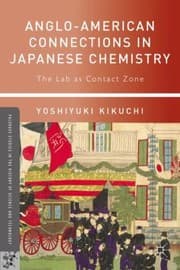 Tapa de Angloamerican Connections In Japanese Chemistry The Lab As Contact Zone