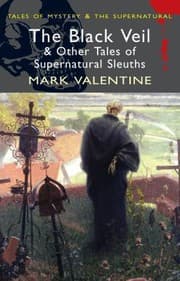 Tapa de The Black Veil And Other Tales Of Supernatural Sleuths