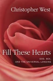 Tapa de Fill These Hearts God Sex And The Universal Longing