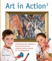 Tapa de Art In Action Introducing Children To The World Of Western Art With 24 Creative Projects Inspired By 12 Masterpieces
