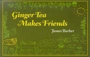 Tapa de Ginger Tea Makes Friends (Ginger Tea Series)