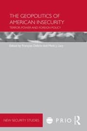 Tapa de The Geopolitics Of American Insecurity Terror Power And Foreign Policy