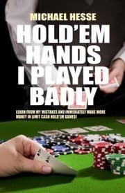 Tapa de Holdem Hands I Played Badly Learn From My Mistakes And Immediately Make More Money In Cash Limit Holdem Games