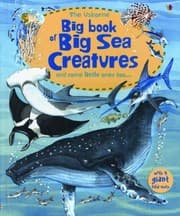 Tapa de The Usborne Big Book Of Big Sea Creatures And Some Little Ones Too