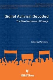 Tapa de Digital Activism Decoded The New Mechanics Of Change