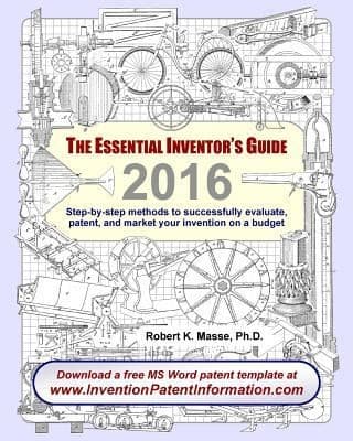 Tapa de The Essential Inventors Guide Stepbystep Methods To Successfully Evaluate Patent And Market Your Invention On A Budget