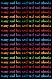 Tapa de Mary and Lou and Rhoda and Ted