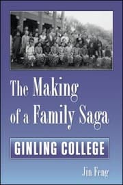 Tapa de The Making Of A Family Saga Ginling College