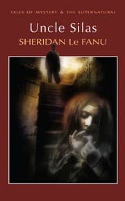Tapa de Uncle Silas A Tale Of Bartramhaugh