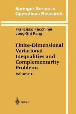 Tapa de FiniteDimensional Variational Inequalities and Complementarity Problems
Springer Series in Operations Research and Financial Enginee