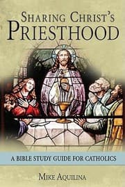 Tapa de Sharing Christs Priesthood A Bible Study For Catholics