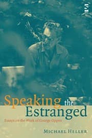Tapa de Speaking The Estranged Essays On The Work Of George Oppen