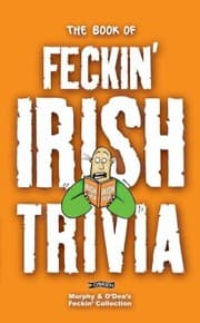 Tapa de The Book Of Feckin Irish Trivia