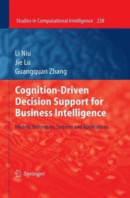 Tapa de Cognitiondriven Decision Support For Business Intelligence Models Techniques Systems And Applications