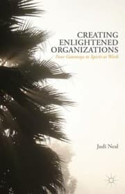 Tapa de Creating Enlightened Organizations Four Gateways To Spirit At Work