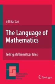 Tapa de The Language Of Mathematics Telling Mathematical Tales