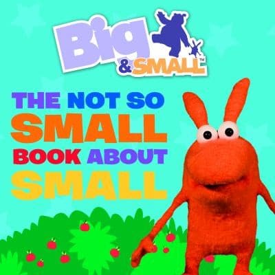 Tapa de The Not So Small Book About Small