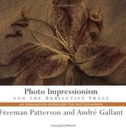 Tapa de Photo impressionism and the subjective image