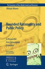 Tapa de Bounded Rationality And Public Policy A Perspective From Behavioural Economics