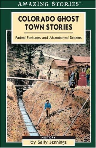 Tapa de Colorado Ghost Town Stories