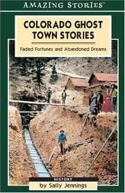 Tapa de Colorado Ghost Town Stories