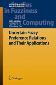 Tapa de Uncertain Fuzzy Preference Relations And Their Applications