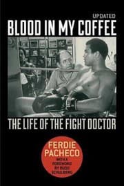 Tapa de Blood In My Coffee The Life Of The Fight Doctor