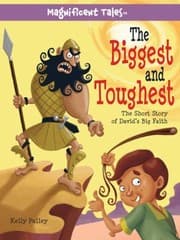 Tapa de The Biggest And Toughest The Short Story Of Davids Big Faith Based On 1 Samuel 17