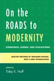 Tapa de On The Roads To Modernity Conscience Science And Civilizations Selected Writings