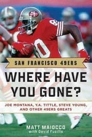 Tapa de San Francisco 49ers Where Have You Gone Joe Montana Ya Tittle Steve Young And Other 49ers Greats