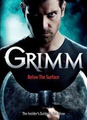 Tapa de Grimm Below The Surface The Insiders Guide To The Show