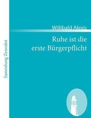 Tapa de Ruhe Ist Die Erste Brgerpflicht Vaterlndischer Roman