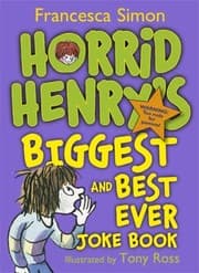 Tapa de Horrid Henrys Biggest and Best Ever Joke Book 3in1
Horrid Henry