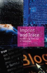 Tapa de Imprint And Trace Handwriting In The Age Of Technology