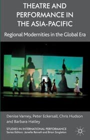 Tapa de Theatre And Performance In The Asiapacific Regional Modernities In The Global Era