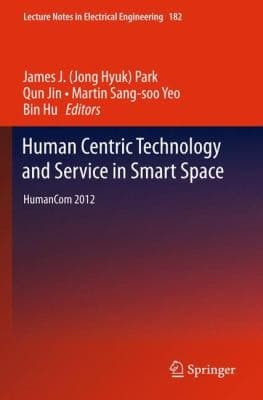Tapa de Human Centric Technology And Service In Smart Space Humancom 2012