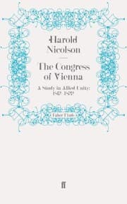 Tapa de The Congress of Vienna A Study in Allied Unity