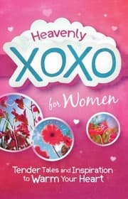 Tapa de Heavenly Xoxo For Women Tender Tales And Inspiration To Warm Your Heart