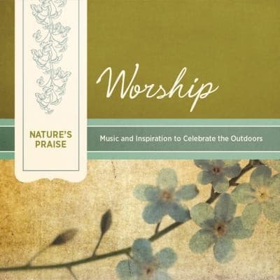 Tapa de Natures Praise Worship
