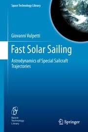 Tapa de Fast Solar Sailing Astrodynamics Of Special Sailcraft Trajectories