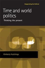 Tapa de Time And World Politics Thinking The Present