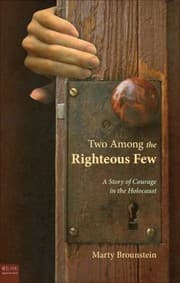 Tapa de Two Among The Righteous Few A Story Of Courage In The Holocaust