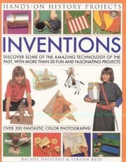 Tapa de Inventions Discover Some Of The Amazing Technology Of The Past From Writing To Transportation And Weaponry With 300 Fantastic Colour Photographs