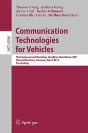 Tapa de Communication Technologies For Vehicles Third International Workshop Nets4carsnets4trains 2011 Oberpfaffenhofen Germany March 2324 2011 Proceedings